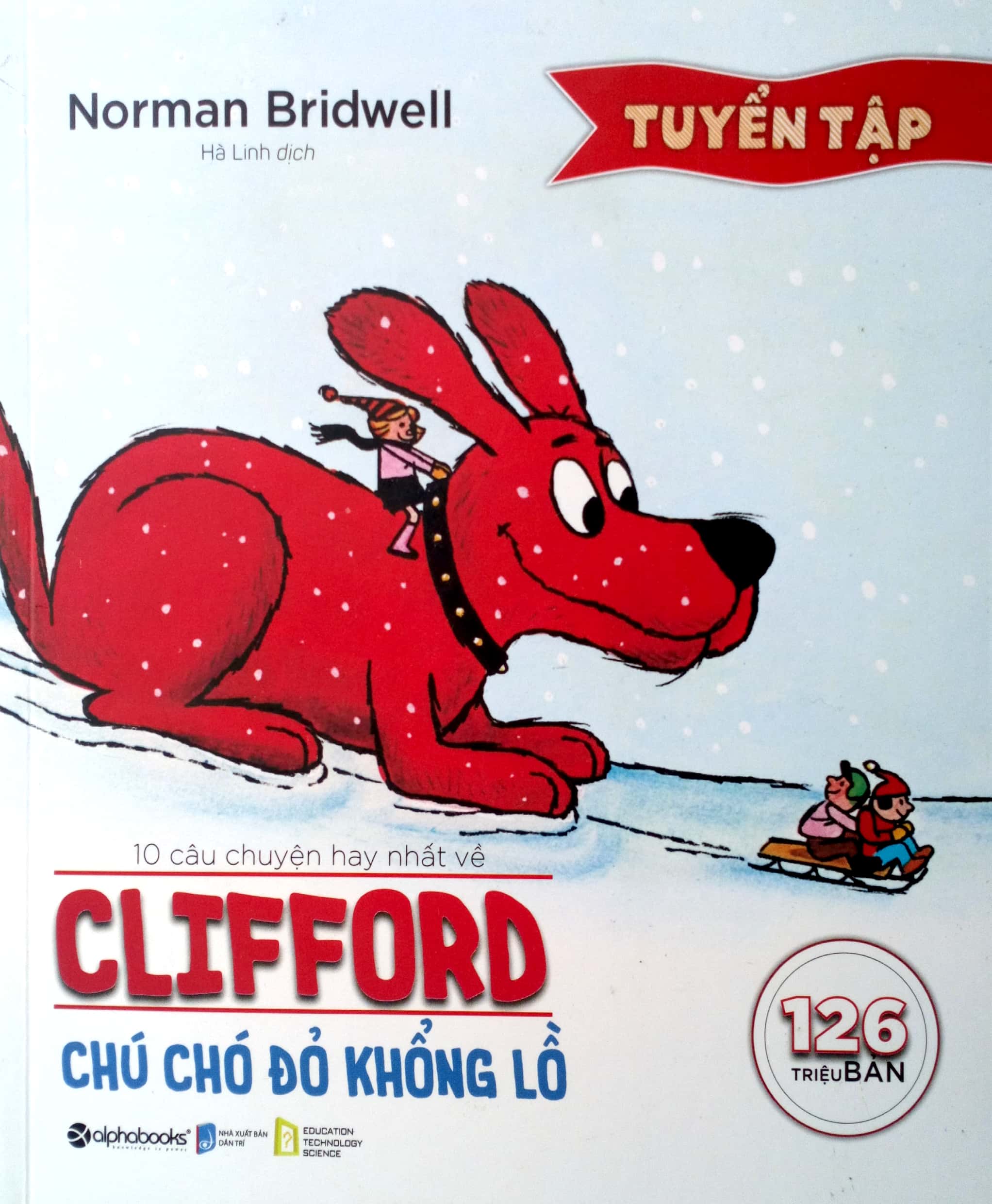 10 câu chuyện hay nhất về clifford - chú chó đỏ khổng lồ