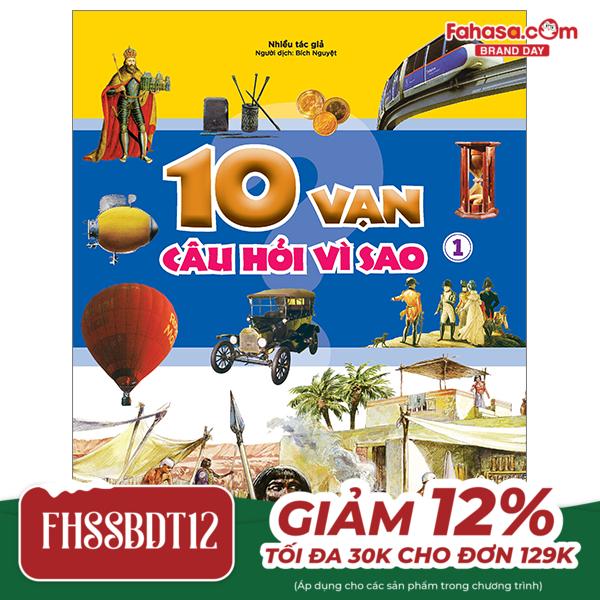 10 vạn câu hỏi vì sao - tập 1