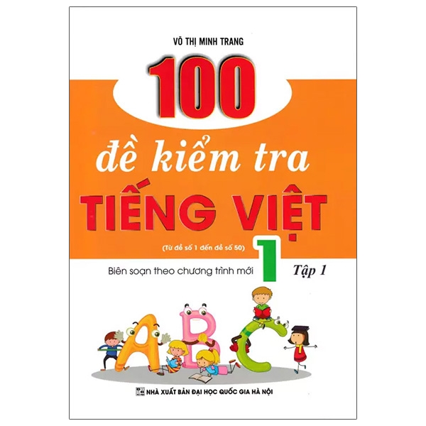 100 đề kiểm tra tiếng việt 1 - tập 1