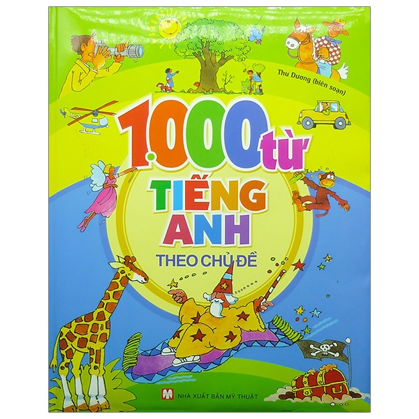 1000 từ tiếng anh theo chủ đề (tái bản 2018)