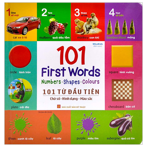 101 Từ Đầu Tiên - Chữ Số-Hình Dạng-Màu Sắc - 101 First Words - Numbers-Shapes-Colours (Tái Bản 202+6)