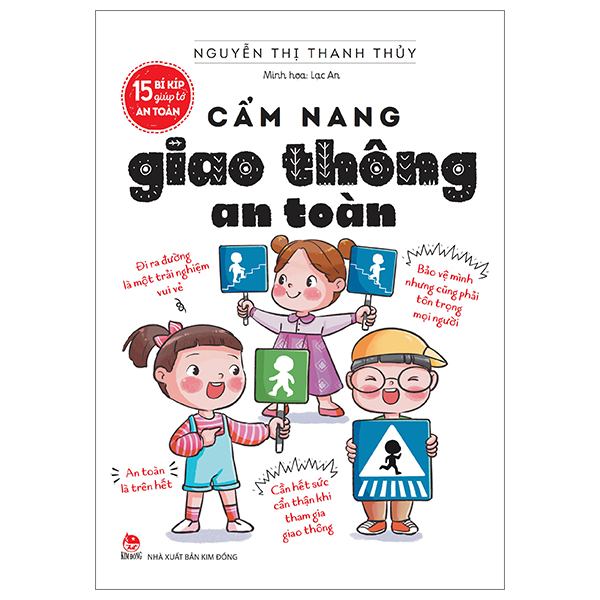 15 Bí Kíp Giúp Tớ An Toàn - Cẩm Nang Giao Thông An Toàn (Tái Bản 2026)