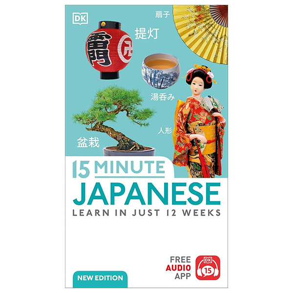 15 minute japanese - learn in just 12 weeks