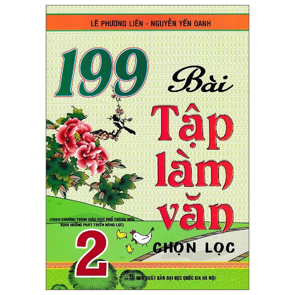 199 bài tập làm văn chọn lọc 2 (theo chương trình giáo dục phổ thông mới, định hướng phát triển năng lực)