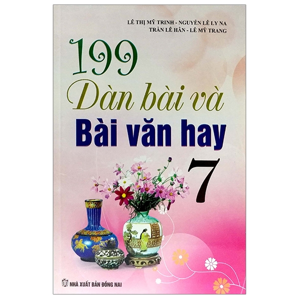 199 dàn bài và bài văn hay 7