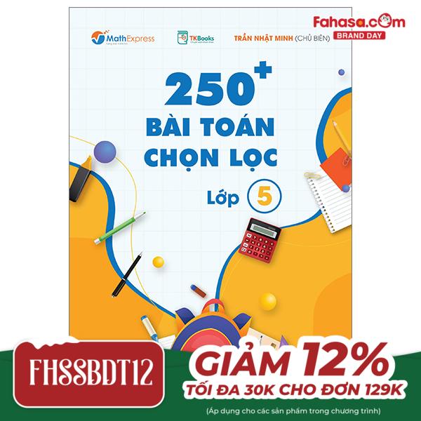 250+ bài toán chọn lọc lớp 5