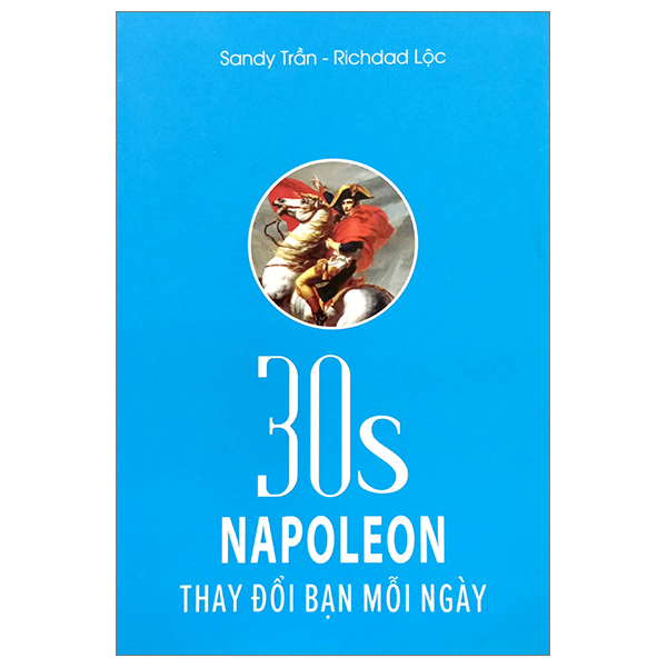 30s napoleon thay đổi bạn mỗi ngày