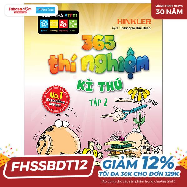 365 thí nghiệm kì thú - tập 2 (tái bản 2021)