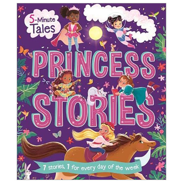 5 minute tales: princess stories