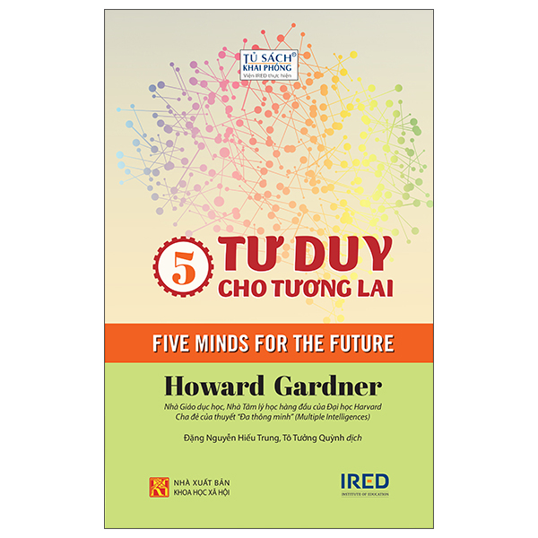 5 Tư Duy Cho Tương Lai - Five Minds Of The Future - Bìa Cứng (Tái Bản 2026)