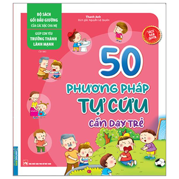 50 phương pháp tự cứu cần dạy trẻ (tái bản 2022)