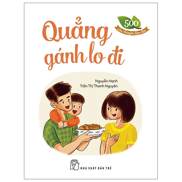 500 Cau Chuyen Dao Duc - Quang Ganh Lo Di
