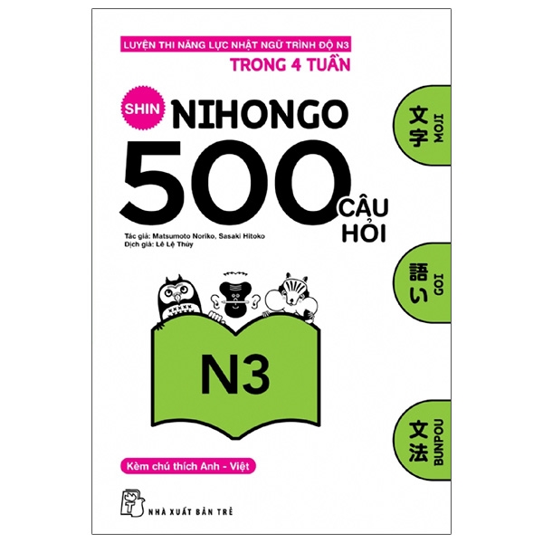 500 câu hỏi luyện thi năng lực nhật ngữ - trình độ n3 (tái bản 2020)