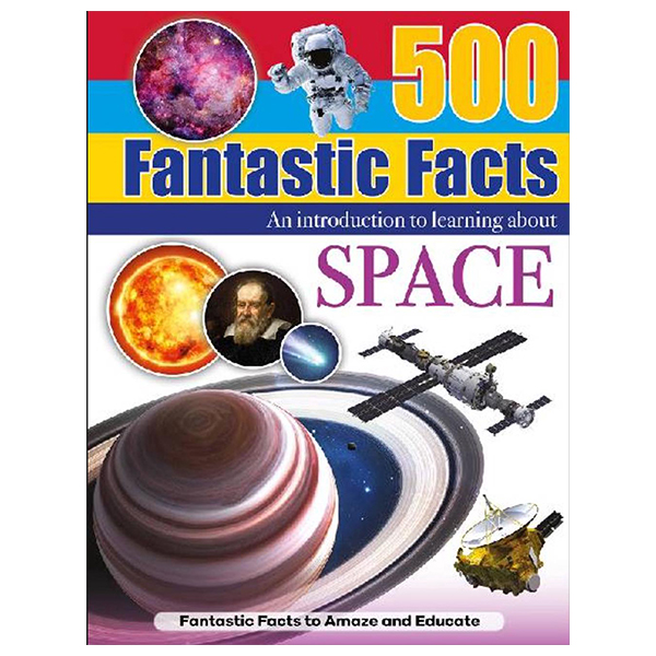 500 fantastic facts - space