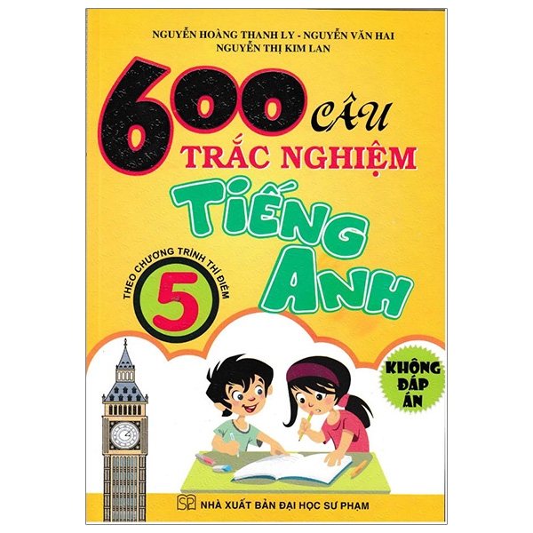 600 câu trắc nghiệm tiếng anh 5 ( không đáp án)