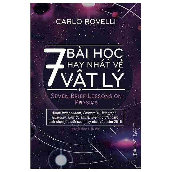 7 Bai Hoc Hay Nhat Ve Vat Ly - Seven Brief Lessons On Physics (Tai Ban 2025)