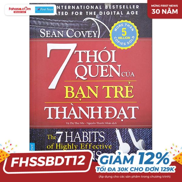 7 thói quen của bạn trẻ thành đạt - the 7 habits of highly effective teens (khổ lớn) (tái bản 2022)