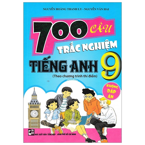 700 câu trắc nghiệm tiếng anh 9 (không đáp án)