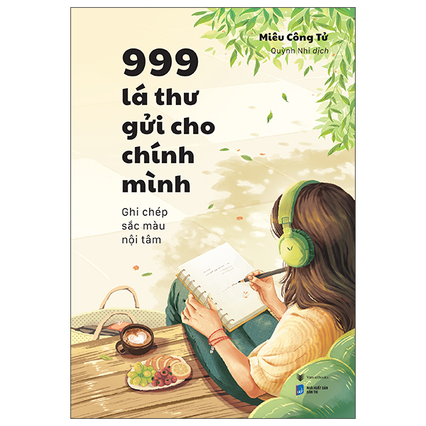 999 Lá Thư Gửi Cho Chính Mình - Ghi Chép Sắc Màu Nội Tâm