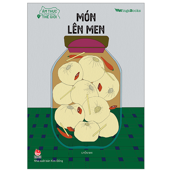 ẩm thực chinh phục thế giới - món lên men