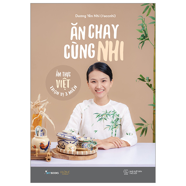 ăn chay cùng nhi - ẩm thực việt trọn vị 3 miền