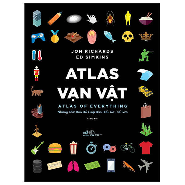 atlas vạn vật - atlas of everything