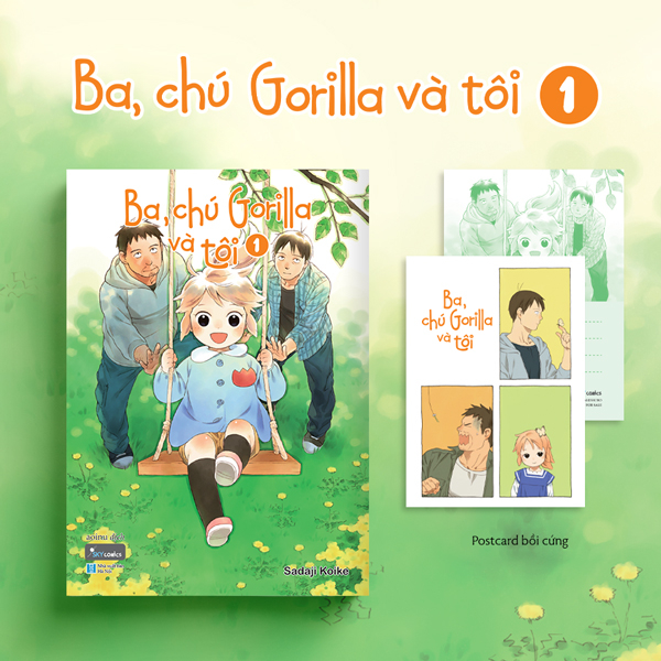 Ba, Chú Gorilla Và Tôi - Tập 1 - Tặng Kèm Postcard Bồi Cứng