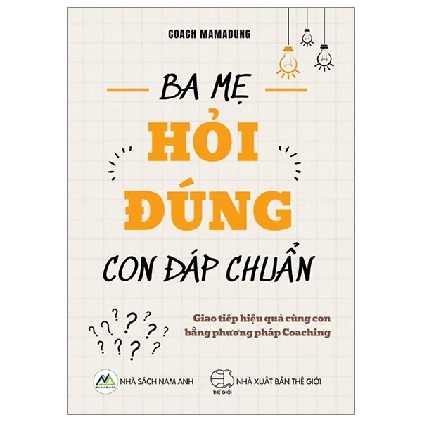 ba mẹ hỏi đúng - con đáp chuẩn