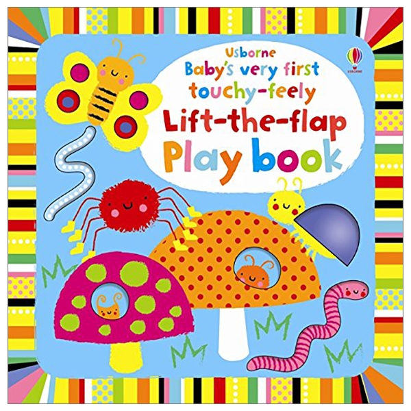 baby's very first touchy-feely lift-the-flap playbook