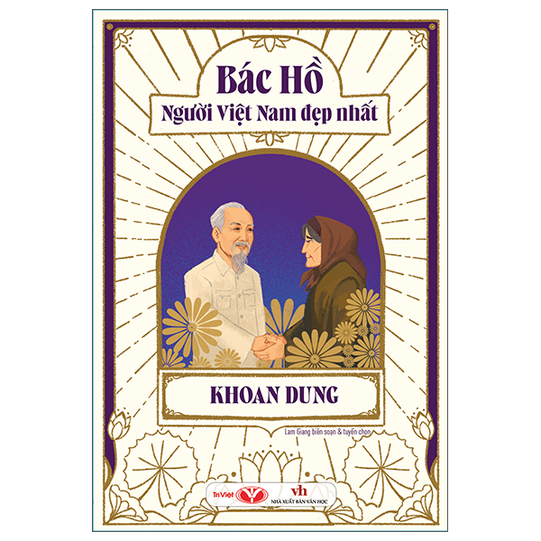 Bac Ho - Nguoi Viet Nam Dep Nhat - Khoan Dung