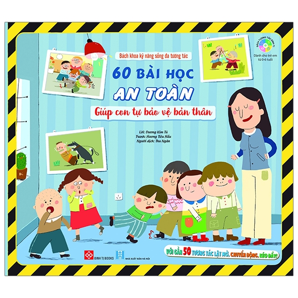 bách khoa kỹ năng sống đa tương tác - 60 bài học an toàn giúp con tự bảo vệ bản thân