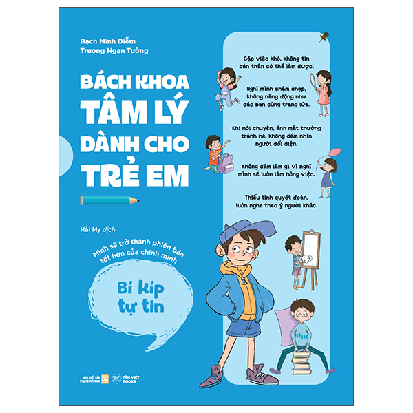 Bách Khoa Tâm Lý Dành Cho Trẻ Em - Bí Kíp Tự Tin - Mình Sẽ Trở Thành Phiên Bản Tốt Hơn Của Chính Mình