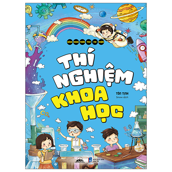 Bách Khoa Toàn Thư Vui Nhộn - Thí Nghiệm Khoa Học