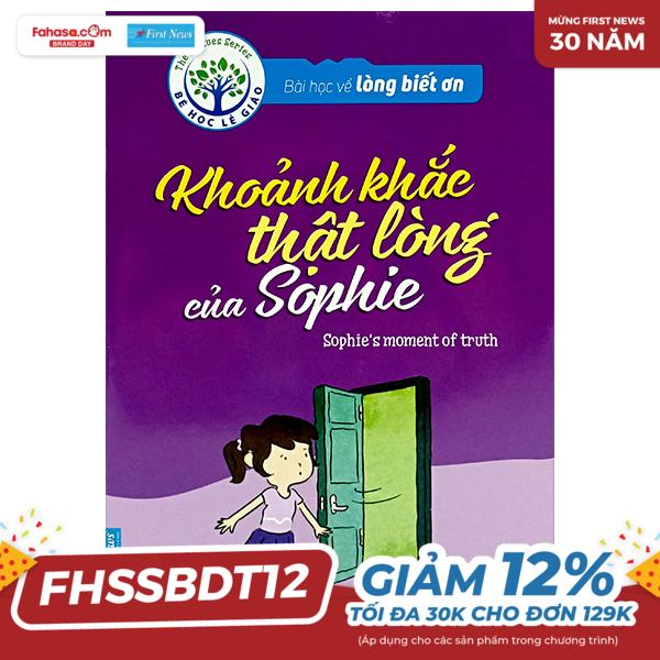 bài học về lòng biết ơn - khoảnh khắc thật lòng của sophie (song ngữ anh - việt) (tái bản 2024)