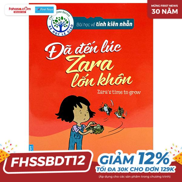 bài học về tính kiên nhẫn - đã đến lúc zara lớn khôn (song ngữ anh - việt) (tái bản 2024)