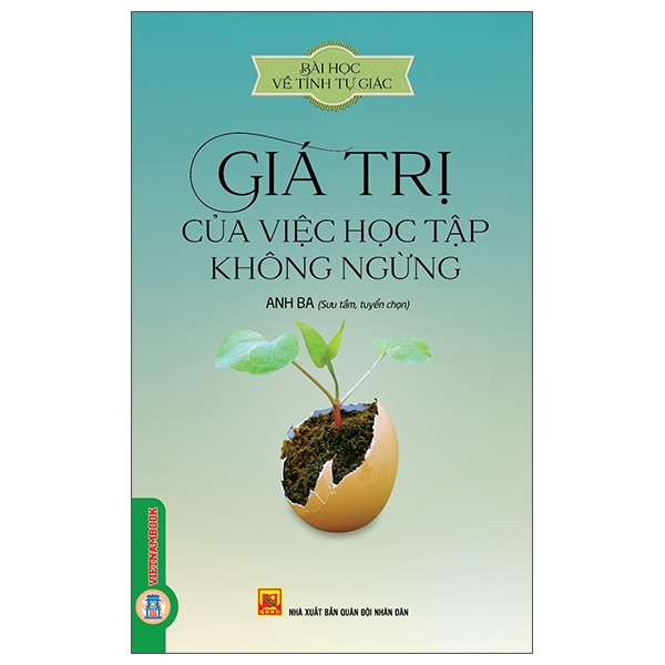 Bài Học Về Tính Tự Giác - Giá Trị Của Việc Học Tập Không Ngừng (Tái Bản 2026)