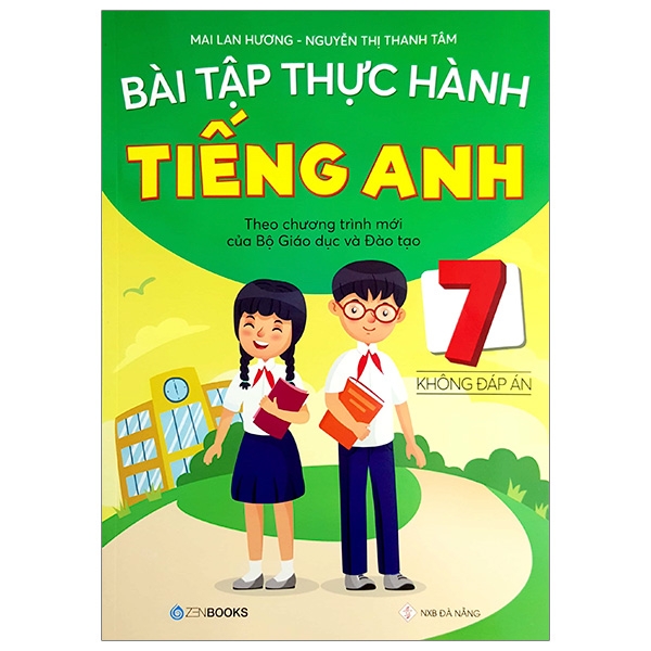 bài tập thực hành tiếng anh 7 theo chương trình mới của bộ giáo dục và đào tạo (không đáp án)