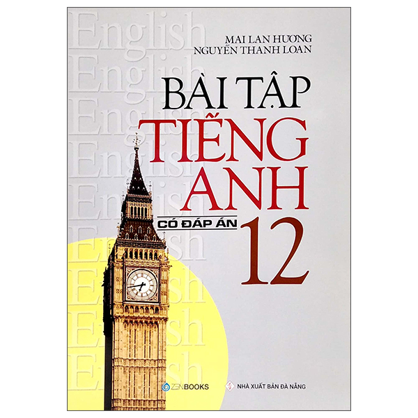 bài tập tiếng anh lớp 12 - có đáp án (2022)