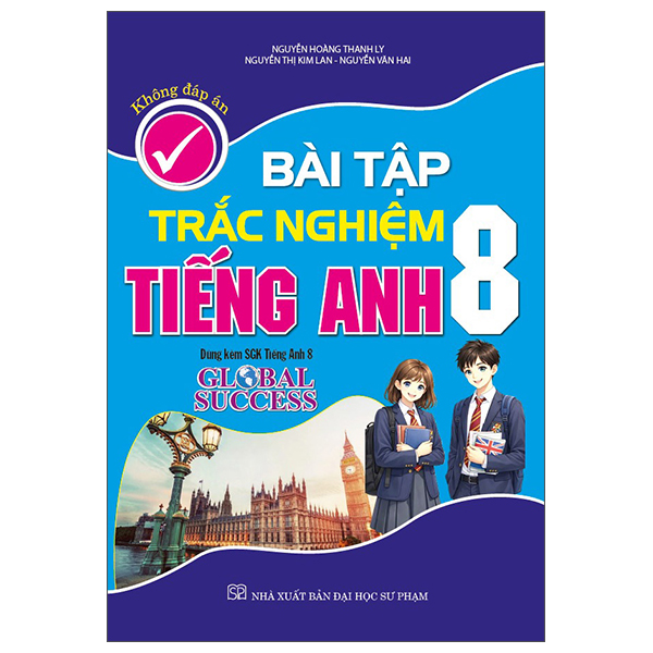 Bài Tập Trắc Nghiệm Tiếng Anh 8 (Global Success)