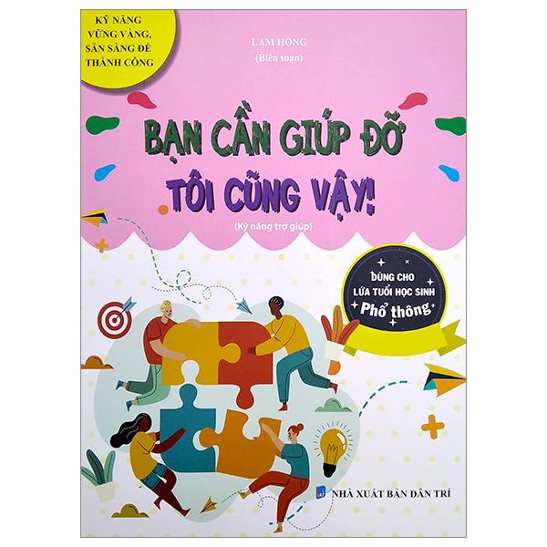 bận cần giúp đỡ - tôi cũng vậy (kỹ năng trợ giúp) (dùng cho lứa tuổi học sinh phổ thông)