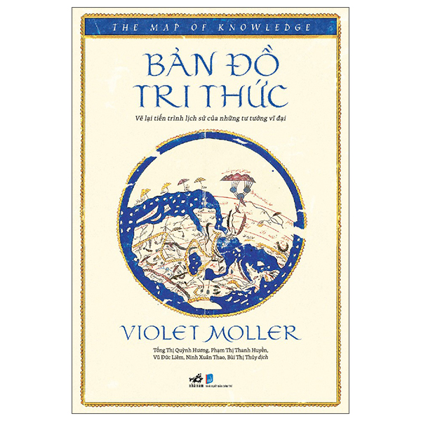 Ban Do Tri Thuc - Ve Lai Tien Trinh Lich Su Cua Nhung Tu Tuong Vi Dai