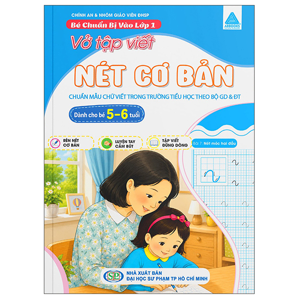 Bé Chuẩn Bị Vào Lớp 1 - Vở Tập Viết - Nét Cơ Bản - Dành Cho Bé 5-6 Tuổi