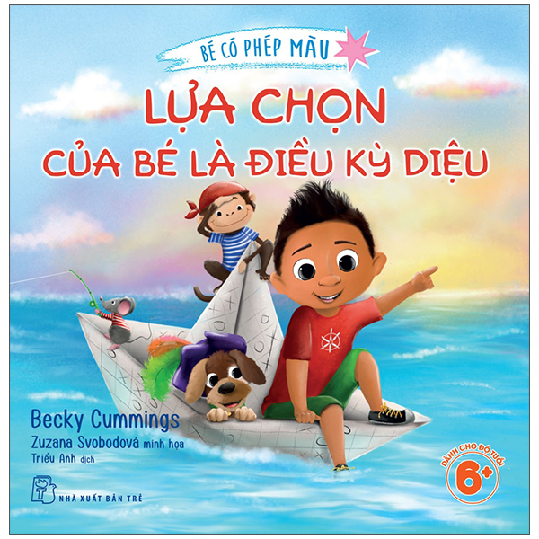 Be Co Phep Mau - Lua Chon Cua Be La Dieu Ky Dieu