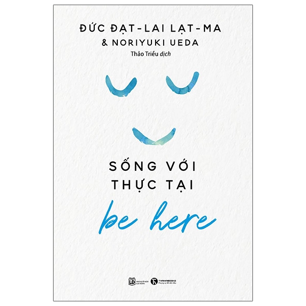 be here - sống với thực tại (tái bản 2024)