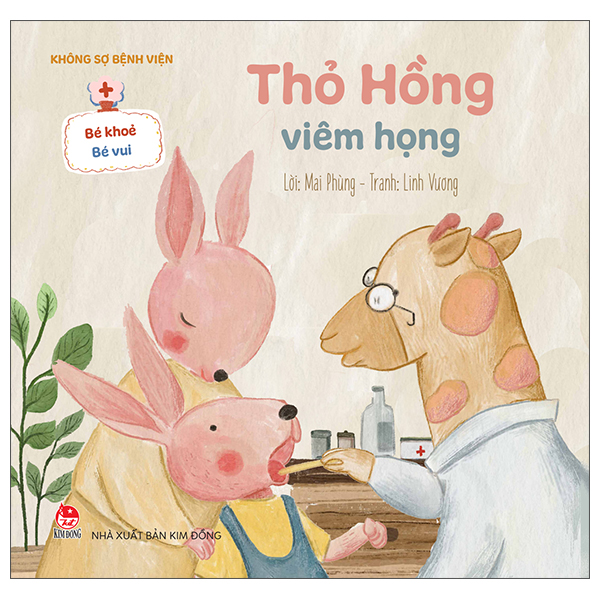 bé khỏe bé vui - không sợ bệnh viện - thỏ hồng viêm họng