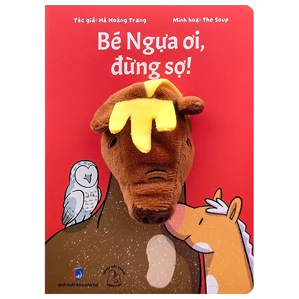 Bé Ngựa Ơi, Đừng Sợ