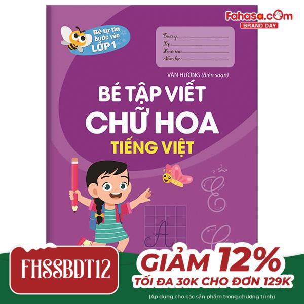 bé tự tin vào lớp 1 - bé tập viết chữ hoa tiếng việt