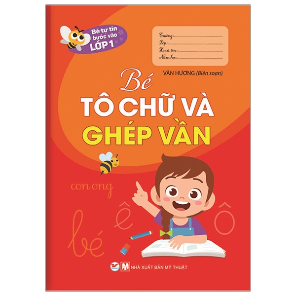 bé tự tin vào lớp 1 - bé tô chữ và ghép vần