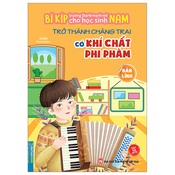 bí kíp trường thành mạnh mẽ cho học sinh nam - trở thành chàng trai có khí chất phi phàm - bản lĩnh