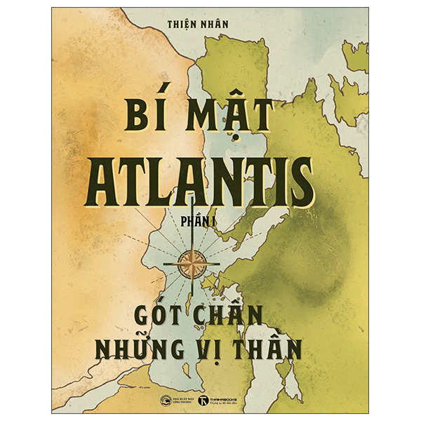 Bí Mật Atlantis - Phần 1 - Gót Chân Những Vị Thần